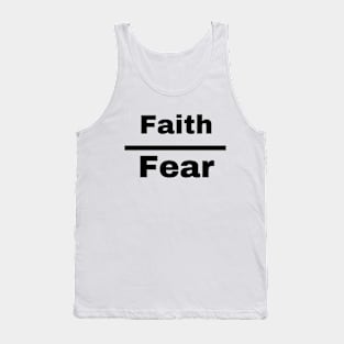 faith over fear Tank Top